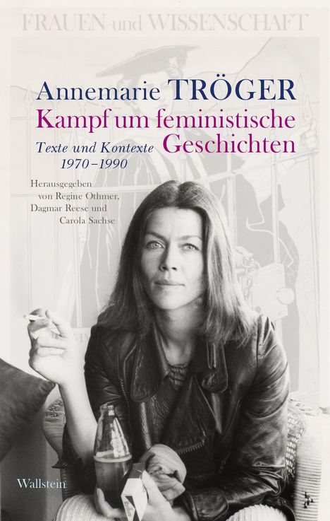 Annemarie Tröger: Kampf um feministische Geschichten, Buch