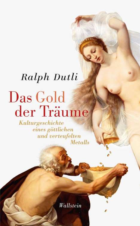 Ralph Dutli: Das Gold der Träume, Buch