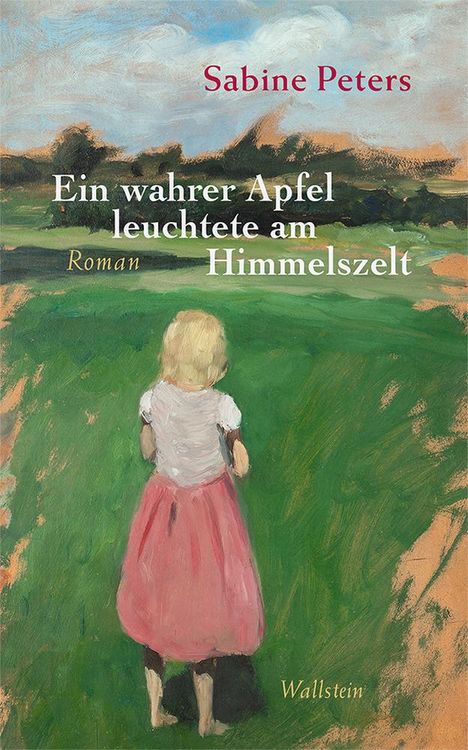 Sabine Peters: Ein wahrer Apfel leuchtete am Himmelszelt, Buch