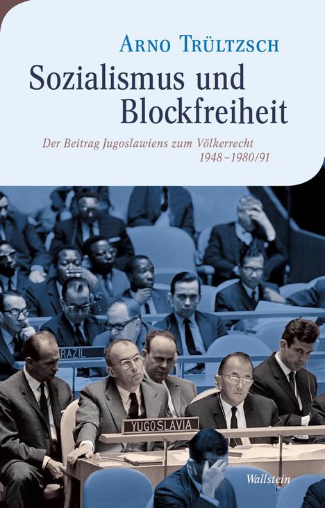 Arno Trültzsch: Sozialismus und Blockfreiheit, Buch
