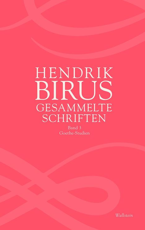 Hendrik Birus: Gesammelte Schriften, Buch
