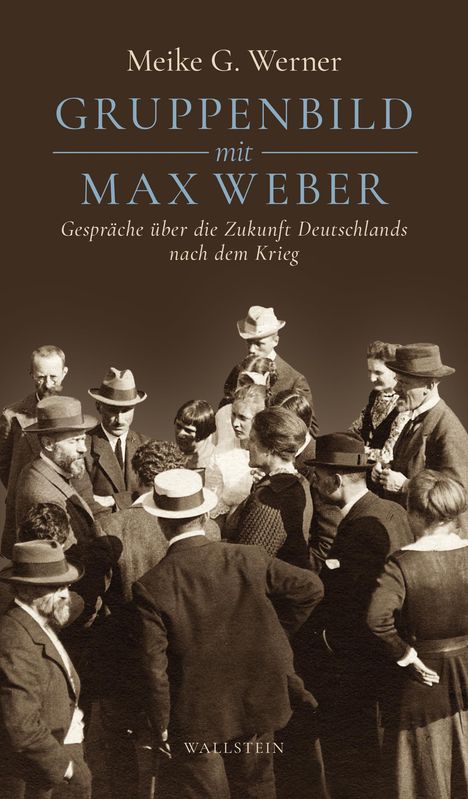 Meike G. Werner: Gruppenbild mit Max Weber, Buch