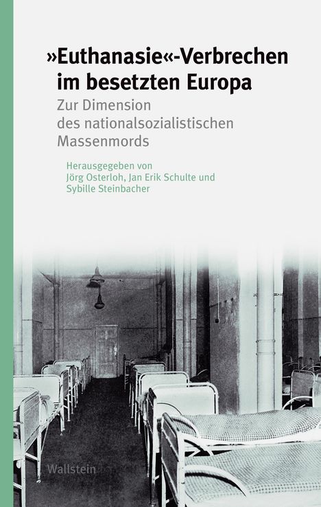 »Euthanasie«-Verbrechen im besetzten Europa, Buch