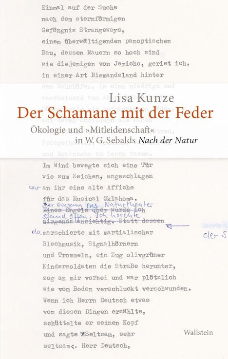 Lisa Kunze: Kunze, L: Schamane mit der Feder, Buch
