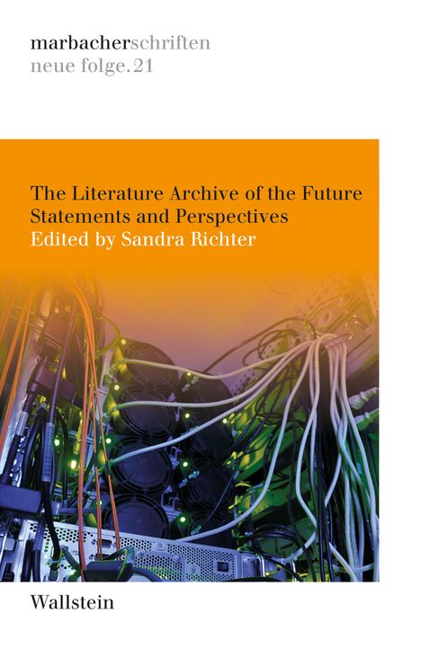 The Literature Archive of the Future, Buch