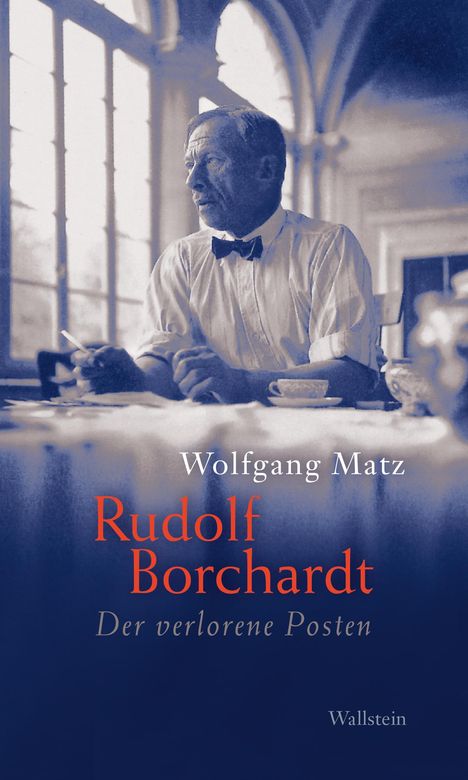 Wolfgang Matz: Rudolf Borchardt, Buch