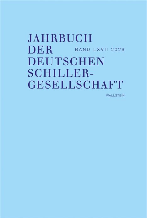 Jahrbuch der Deutschen Schillergesellschaft 67/2023, Buch