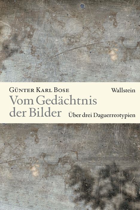 Günter Karl Bose: Vom Gedächtnis der Bilder, Buch