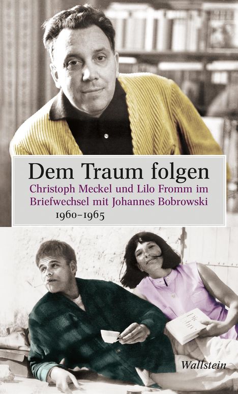 Johannes Bobrowski: Dem Traum folgen, Buch