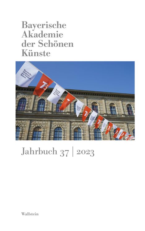 Bayerische Akademie der Schönen Künste Jahrbuch 37/2023, Buch