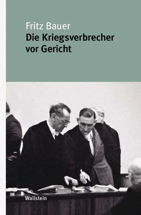 Fritz Bauer: Die Kriegsverbrecher vor Gericht, Buch
