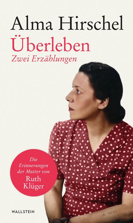 Alma Hirschel: Überleben, Buch