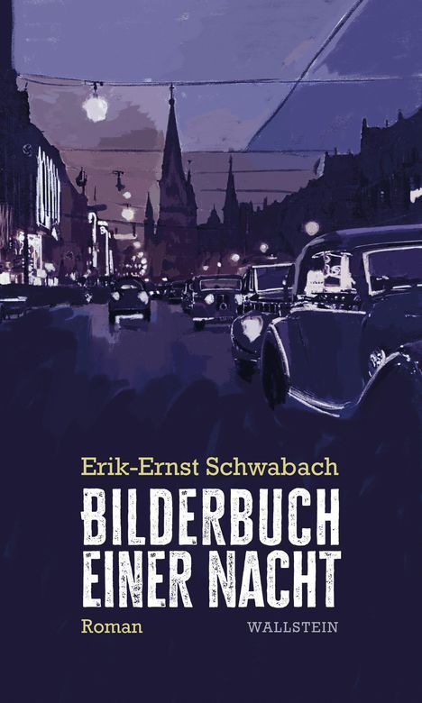 Erik-Ernst Schwabach: Bilderbuch einer Nacht, Buch