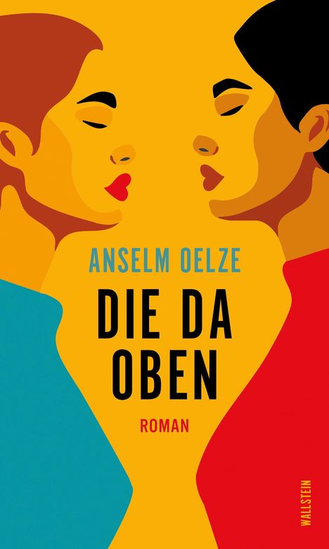 Anselm Oelze: Die da oben, Buch