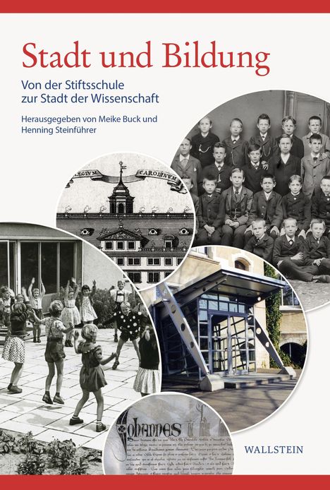 „Stadt und Bildung“, historische Fotos von Schulkindern, Gebäuden, spielenden Kindern, gestaltet in runden Segmenten.