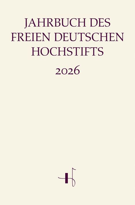 "JAHRBUCH DES FREIEN DEUTSCHEN HOCHSTIFTS 2026" steht zentriert. Unten ein schlichtes, stilisiertes Logo. Hintergrund in Beige.