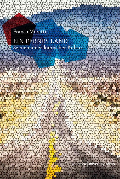 Franco Moretti: Ein fernes Land, Buch