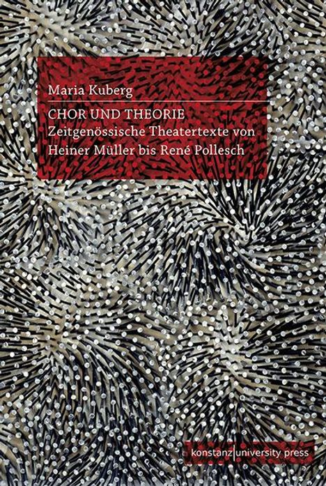 Maria Kuberg: Kuberg, M: Chor und Theorie, Buch
