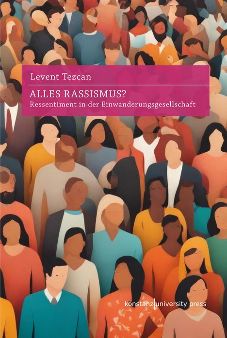 Levent Tezcan: Alles Rassismus?, Buch