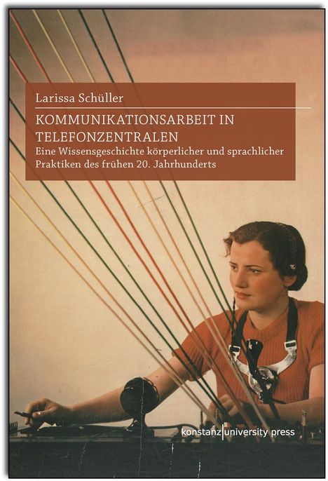 Larissa Schüller: Kommunikationsarbeit in Telefonzentralen, Buch