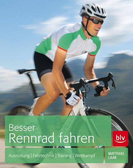 Matthias Laar: Besser Rennrad fahren, Buch