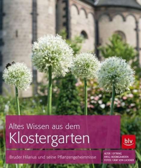 Bärbel Oftring: Altes Wissen aus dem Klostergarten, Buch