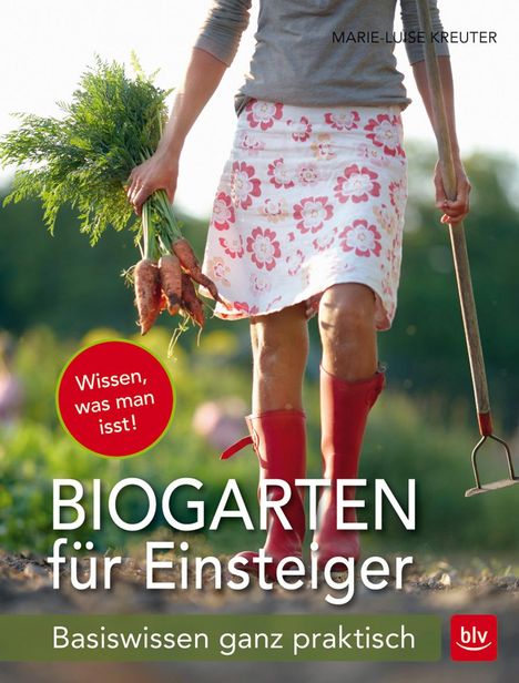 Marie-Luise Kreuter: Kreuter, M: Biogarten für Einsteiger, Buch