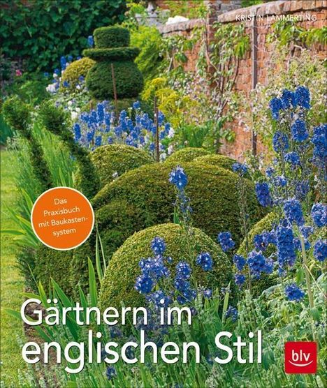 Kristin Lammerting: Lammerting, K: Gärtnern im englischen Stil, Buch