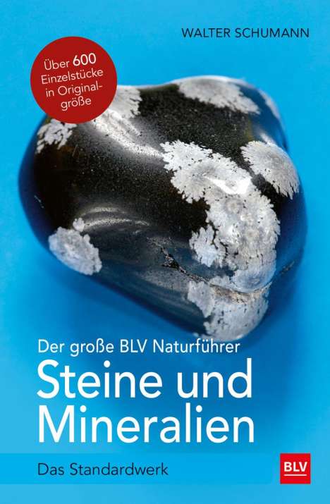 Walter Schumann: Der große BLV Naturführer Steine- und Mineralienführer, Buch
