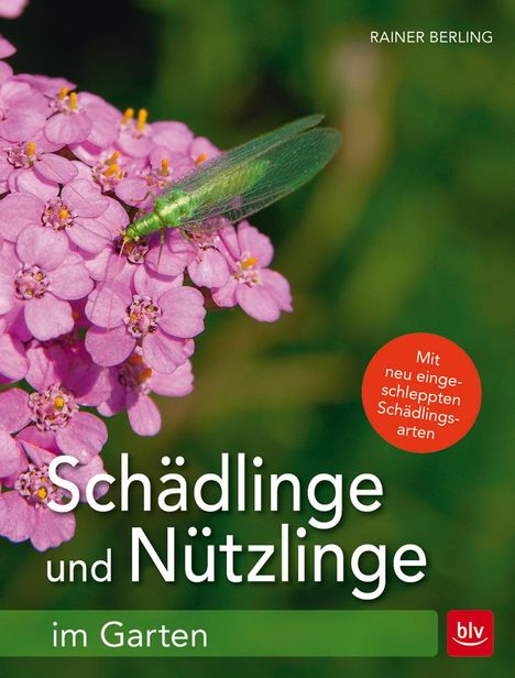 Rainer Berling: Schädlinge und Nützlinge im Garten, Buch