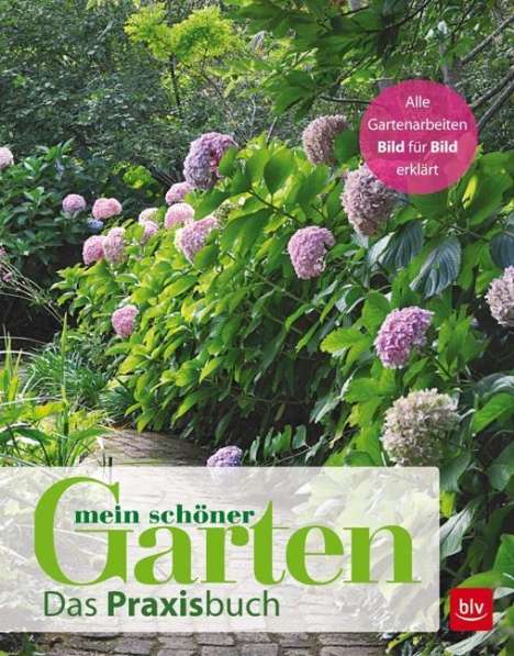 Mein schöner Garten: Mein schöner Garten, Buch