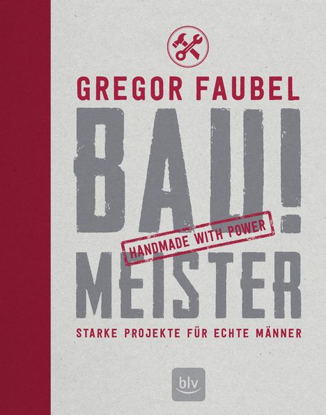 Gregor Faubel: Faubel, G: BAU! MEISTER, Buch