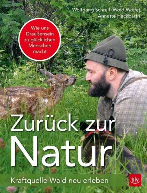 Wolfgang Schreil: Schreil, W: Zurück zur Natur, Buch