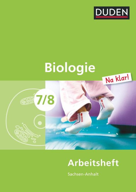 Sandra Heyden: Biologie Na klar! 7/8 Arbeitsheft. Sachsen-Anhalt Sekundarschule, Buch