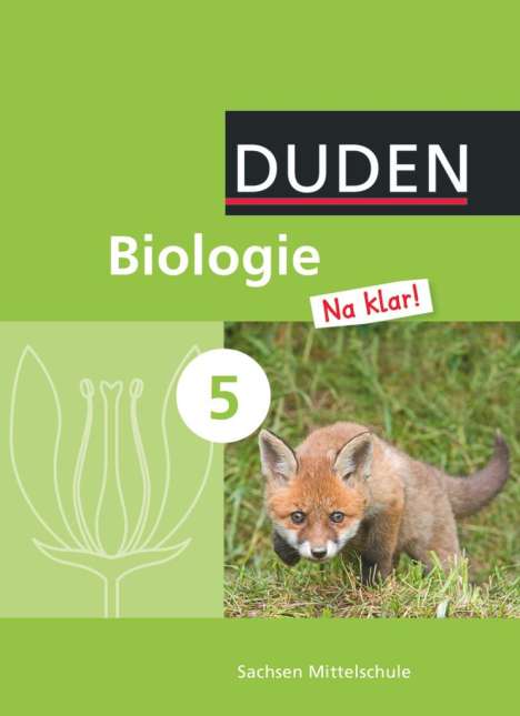 Jan M. Berger: Biologie Na klar! 5. Schuljahr - Schülerbuch. Sachsen, Buch