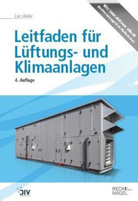 Lars Keller: Leitfaden für Lüftungs- und Klimaanlagen, Buch