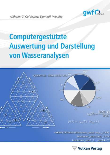 Wilhelm G. Coldewey: Computergestützte Auswertung und Darstellung von Wasseranalysen, Buch