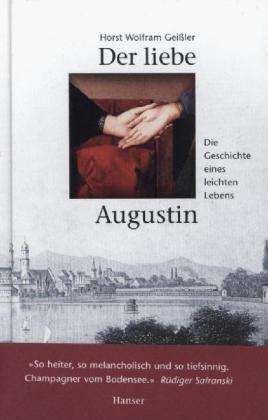 Horst W. Geissler: Der liebe Augustin, Buch
