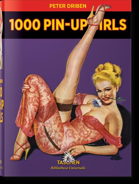 Peter Driben: 1000 Pin-Up Girls, Buch