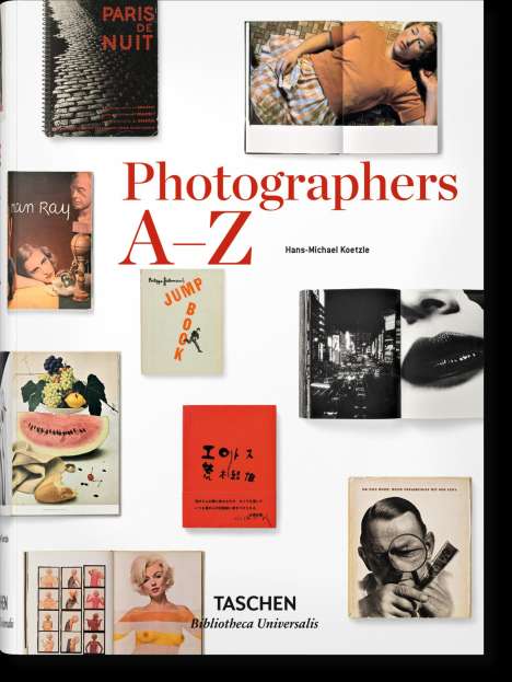Hans-Michael Koetzle: Fotografen A-Z, Buch
