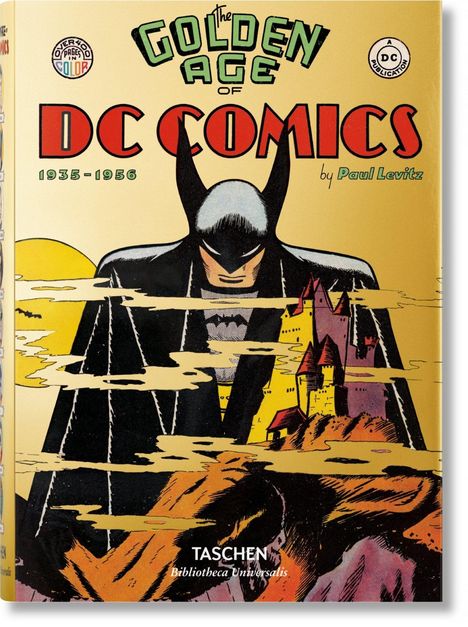 Paul Levitz: The Golden Age of DC Comics, Buch