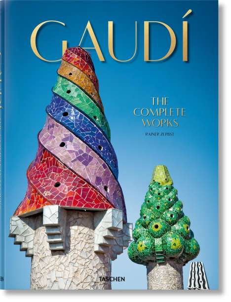 Rainer Zerbst: Gaudí. Das vollständige Werk, Buch