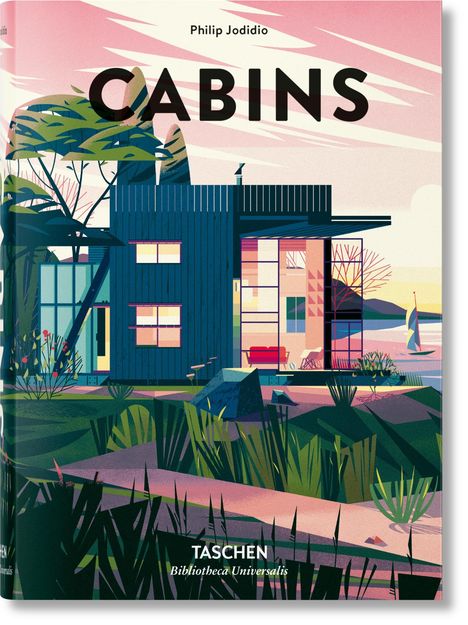 Philip Jodidio: Cabins, Buch