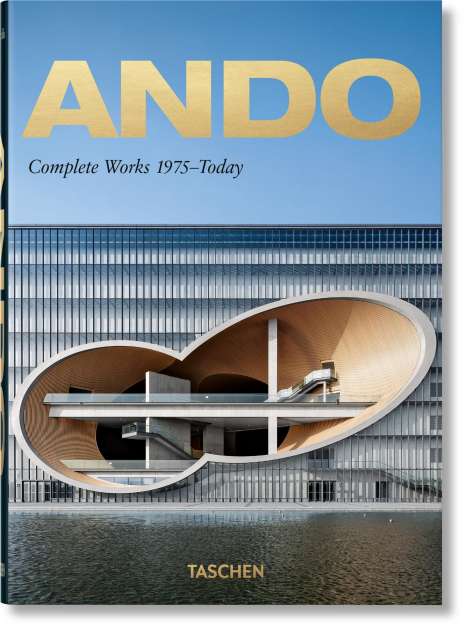 Philip Jodidio: Ando. Complete Works 1975-Today. 40th Ed., Buch