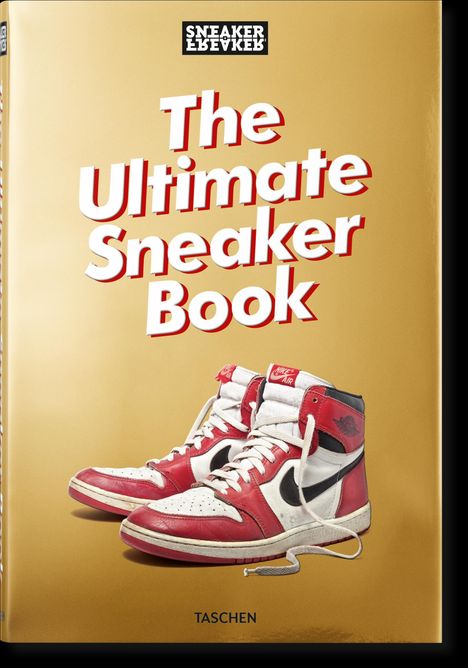 Simon Wood: Sneaker Freaker. The Ultimate Sneaker Book, Buch