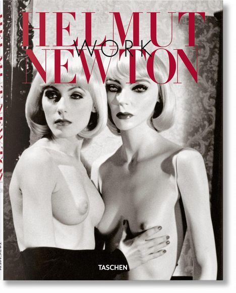 Françoise Marquet: Helmut Newton. Work, Buch