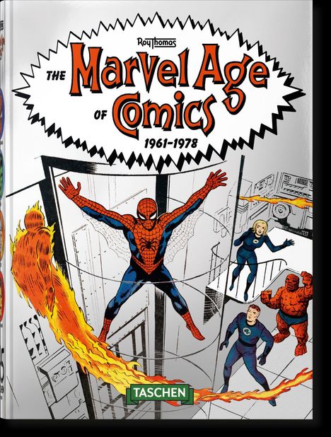 "The Marvel Age of Comics 1961-1978" von Roy Thomas. Helden wie Spiderman und die Fantastischen Vier fliegen dynamisch.