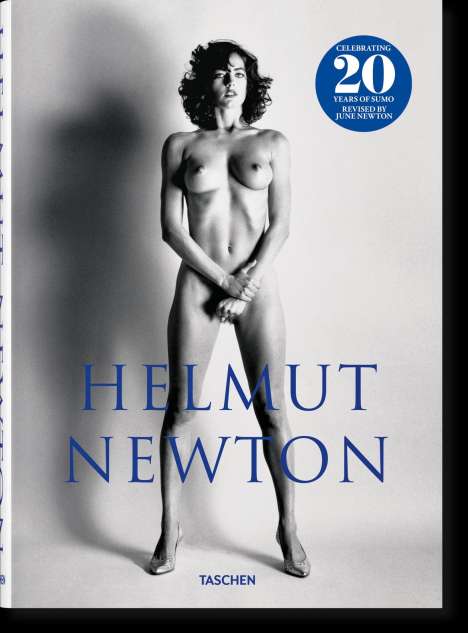 Helmut Newton. SUMO. 20th Anniversary Edition, Buch
