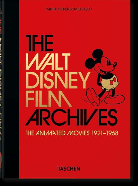 Daniel Kothenschulte: Das Walt Disney Filmarchiv. Die Animationsfilme 1921-1968 - 40th Anniversary Edition, Buch