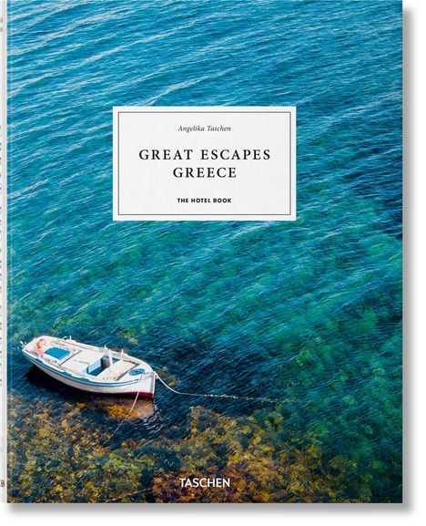 Great Escapes Greece. The Hotel Book, Buch